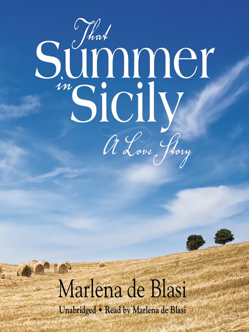 Title details for That Summer in Sicily by Marlena de Blasi - Available